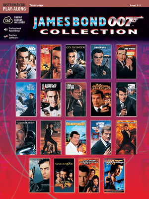 James Bond 007 Collection: Trombone, Book & Online Audio/Software - Galliford, Bill (Editor)