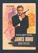 James Bond Movie Posters: The Official 007 Collection