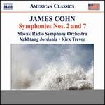 James Cohn: Symphonies Nos. 2 & 7