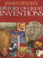 James Dyson's history of great inventions