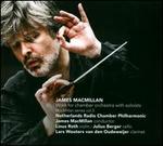 James MacMillan: Work for Chamber Orchestra with Soloists