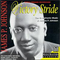 James P. Johnson: Victory Stride - Leslie Stifelman (piano); Concordia Orchestra; Marin Alsop (conductor)