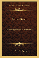 James Read: Building Material Merchant