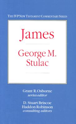 James - Stulac, George M, and Csborne, Grant R (Editor), and Osborne, Grant R (Editor)