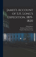 James's Account of S.H. Long's Expedition, 1819-1820