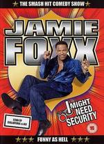 Jamie Foxx: I Might Need Security