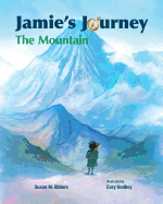 Jamie's Journey: The Mountain