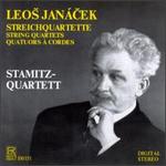 Jan�cek: String Quartets - Bohuslav Matousek (violin); Jan Peruska (viola); Josef Kekula (violin); Stamic Quartet; Vladimir Leixner (cello)