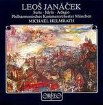 Jan�cek: Suite; Idyla; Adagio