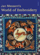 Jan Messent's World of Embroidery