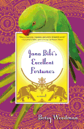 Jana Bibi's Excellent Fortunes