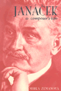 Janacek: A Composer's Life