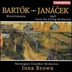 Janacek: Idyll; Suite for String Orchestra; Bartok: Divertimento