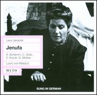 Janacek: Jenufa - Anny Schlemm (vocals); Barbara Wittelsberger (vocals); Christa Emde (vocals); Christel Goltz (vocals); Ernst Kozub (vocals);...