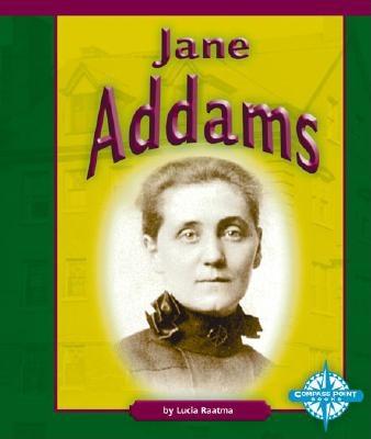 Jane Addams - Raatma, Lucia
