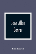 Jane Allen: Center