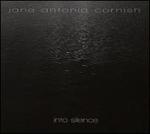 Jane Antonia Cornish: Into Silence