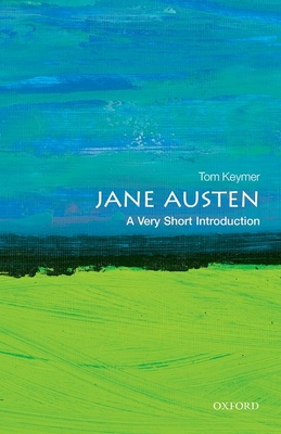 Jane Austen: A Very Short Introduction - Keymer, Tom