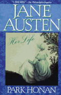 Jane Austen: Her Life