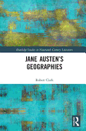 Jane Austen's Geographies