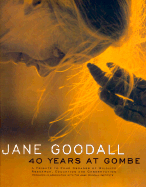 Jane Goodall: 40 Years at Gombe