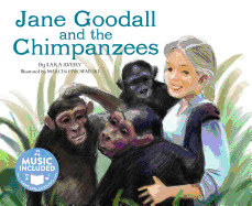 Jane Goodall and the Chimpanzees