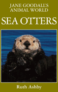 Jane Goodall's Animal World: Sea Otters