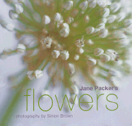 Jane Packer's Flowers - Packer, Jane