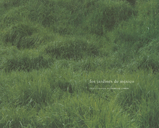 Janelle Lynch: Los Jardines de Mexico