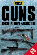 Jane's Guns Recognition Guide - 3rd Edition