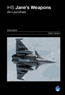 Jane's Weapons: Air-Launched 2012-2013