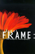 Janet Frame: Complete Autobiography - Frame, Janet