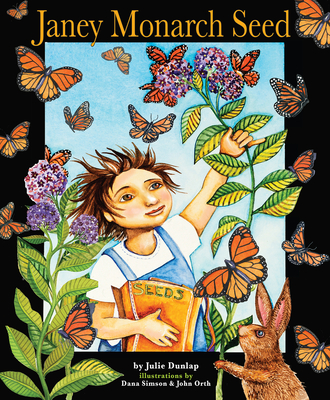 Janey Monarch Seed - Dunlap, Julie