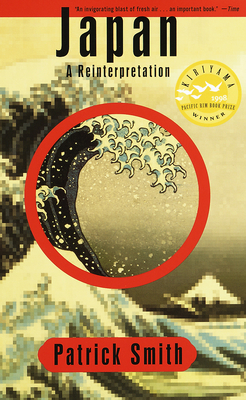 Japan: A Reinterpretation - Smith, Patrick