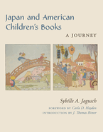 Japan and American Children's Books: A Journey