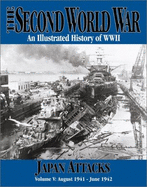 Japan Attacks: August 1941-June 1942