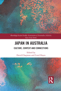 Japan in Australia: Culture, Context and Connection