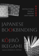 Japanese Bookbinding: Instructions from a Master Craftsman