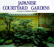 Japanese Courtyard Gardens