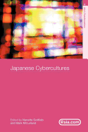 Japanese Cybercultures