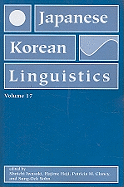 Japanese/Korean Linguistics, Volume 17: Volume 17