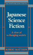 Japanese Science Fiction: A View of a Changing Society