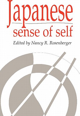 Japanese Sense of Self - Rosenberger, Nancy R. (Editor)