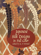 Japanese Silk Designs in Full Color