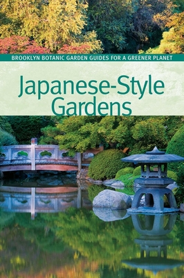 Japanese-Style Gardens - Funk, Brian (Editor), and Schmidt, Sarah (Editor)