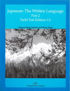Japanese: The Written Language /Part 2 - Eleanor Harz Jorden