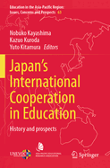 Japan's International Cooperation in Education: History and Prospects