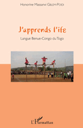 J'apprends l'ife: Langue Benue-Congo du Togo