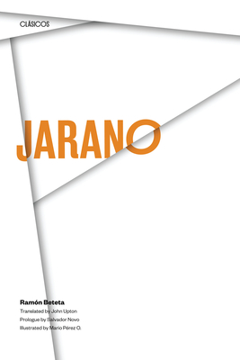 Jarano - Beteta, Ram�n, and Upton, John (Translated by)