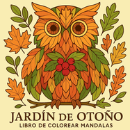 Jard�n de oto�o - Libro de colorear Mandalas